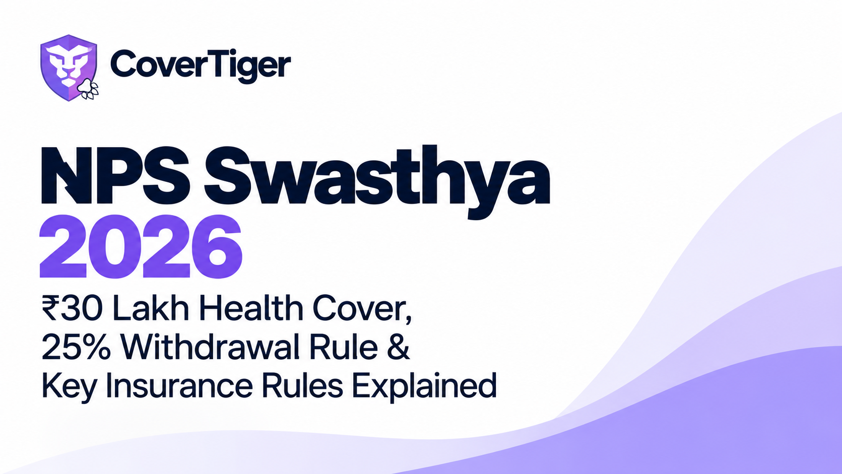NPS Swasthya 2026: ₹30 Lakh Health Cover & 25% Withdrawal Rule